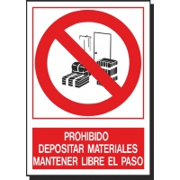 Prohibido depositar materiales, mantener libre el paso